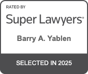 Rated By Super Lawyers | Barry A. Yablen | Selected in 2025